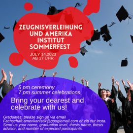 Zeugnisverleihung und Amerika institute Sommerfest