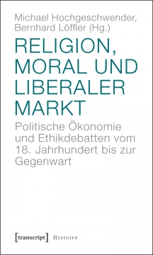 hochg_religion, moral und liberaler markt